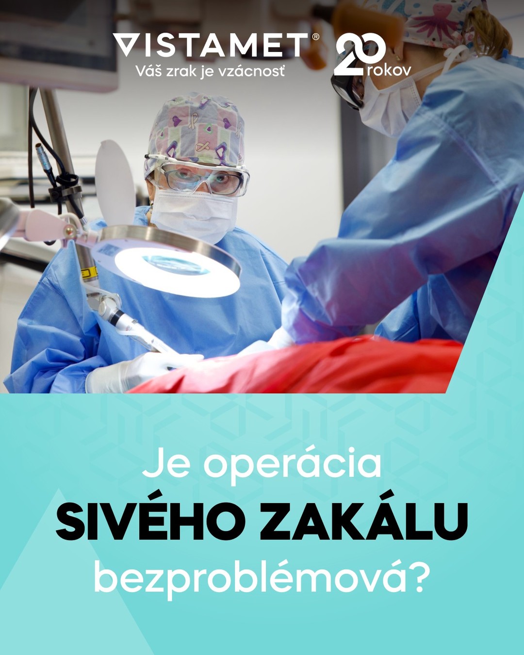 Je operácia sivého zákalu bezproblémová? 🤔

Mnoho ľudí odkladá zákrok kvôli strachu z bolesti či dlhej hospitalizácie. Realita je však úplne iná! Moderná očná chirurgia dnes prináša maximálny komfort a rýchly návrat do života. 🍀

Prečo sa operácie sivého zákalu nemusíte obávať?
🔷Úplne bez bolesti: Oko pred zákrokom znecitlivíme pomocou špeciálnych anestetických kvapiek. Počas celej operácie tak nič necítite.

🔷Žiadne stehy: Miniatúrny rez sa po zákroku uzatvorí samovoľne. Žiadne šitie, žiadne ťahanie stehov.

🔷Hneď domov: Nemocničná posteľ nehrozí. Krátko po tomto bezpečnom a rýchlom zákroku môžete odísť oddychovať do pohodlia svojho domova.

Zverte svoj zrak do rúk odborníkov, ktorí spájajú ľudský prístup s najmodernejšou technológiou.
👉 Objednajte sa na špičkovú jednodňovú chirurgiu oka a doprajte si prémiovú starostlivosť vo VISTAMET.

📞 Zavolajte nám:  042/2901602
🌐 Rezervujte si termín online: objednavky@vistamet.sk
https://www.vistamet.sk